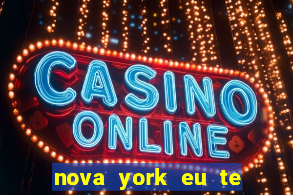 nova york eu te amo filme completo dublado download